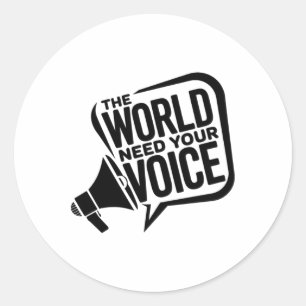 Redonda El mundo necesita a tu Pegatina de voz