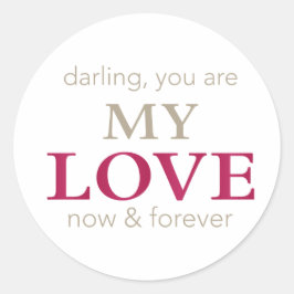 Redonda eres mi pegatina amorosa