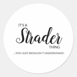 Redonda Es algo más fuerte..... Pegatina redondo clásico