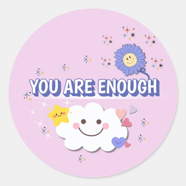 Redonda Es Suficiente - Pegatina de mensajes positivo (Anverso)