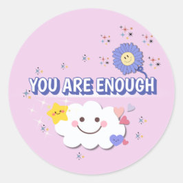 Redonda Es Suficiente - Pegatina de mensajes positivo