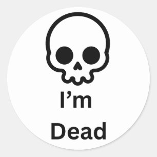 Redonda Estoy muerto pegatina