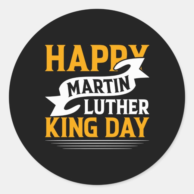 Redonda Feliz Día de Martin Luther King Pegatina (Anverso)