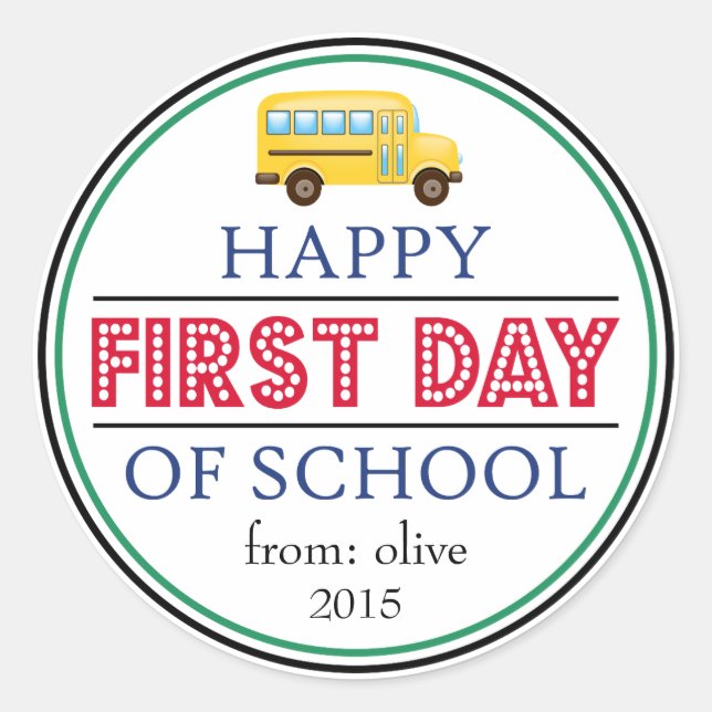 Redonda Feliz Primer Día Del Pegatina De Autobús Escolar ( (Anverso)