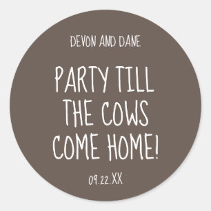 Redonda Fiesta hasta que las vacas vuelvan a casa Pegatina