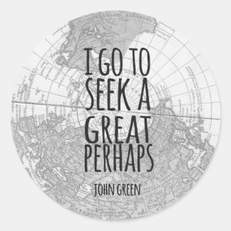 Redonda Gran quizá diseño Pegatina John Green Cita