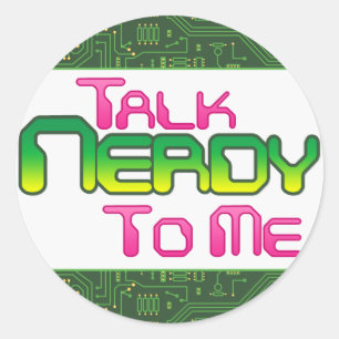 Redonda Hable Nerdy Con Mi Pegatina De Circuito