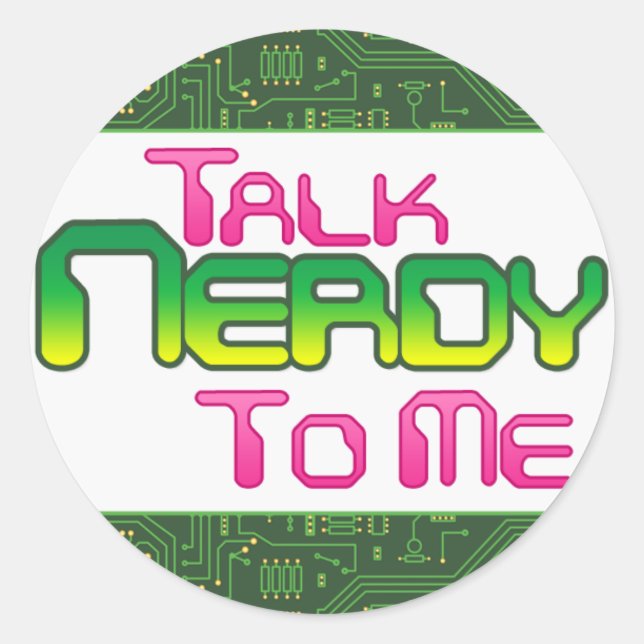 Redonda Hable Nerdy Con Mi Pegatina De Circuito (Anverso)