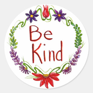 Redonda Hoja de Pegatina Be Kind