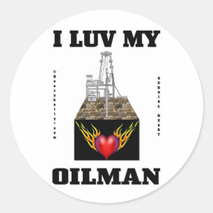 Redonda I Luv mi Oilman, pegatina del campo petrolífero,
