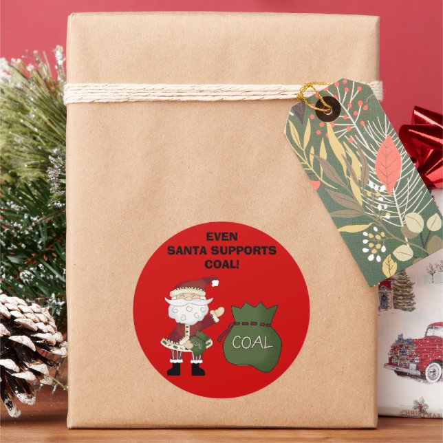 Redonda ¡INCLUSO SANTA APOYA EL CARBÓN! pegatina (Vacaciones)