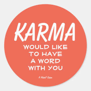 Redonda Karma - Un Pegatina de MisterP