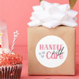 Redonda Manejar con cuidado - Pegatina de pequeñas empresa