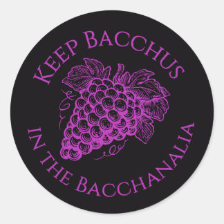 Redonda Mantén a Baco en la pegatina de uvas de Bacanal