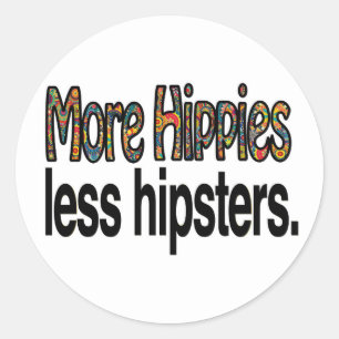 Redonda Más Hippies Menos Hipsters Pegatina