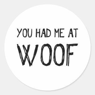Redonda Me Tenías En Woof Pegatina Sheet