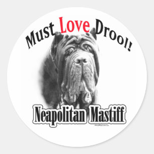 Redonda Napolitano Mastiff Must Love Drool Pegatina