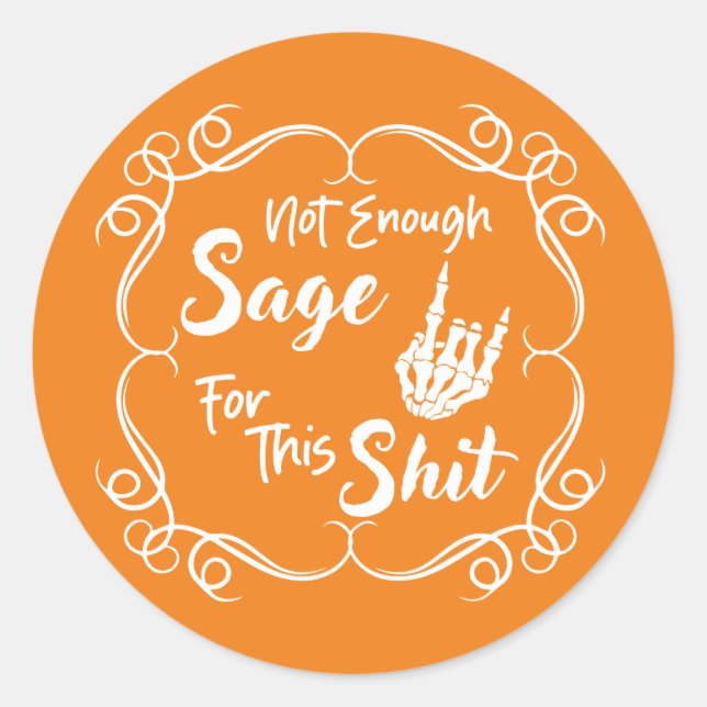 Redonda No es suficiente el Pegatina gracioso de Sage (Anverso)