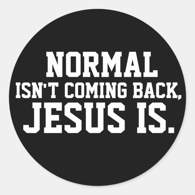 REDONDA NORMAL NO REGRESA, JESÚS ES PEGATINA (Anverso)