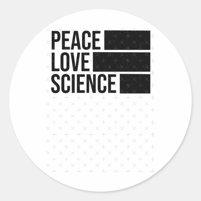 Redonda ¡Paz, Amor Y Ciencia! Pegatina (Anverso)