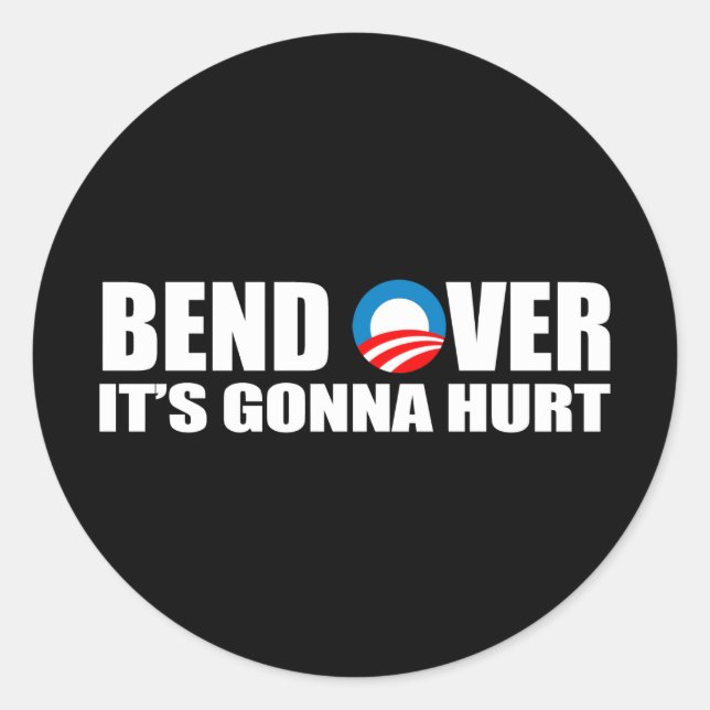 Redonda Pegatina antiparachoques de Obama - Bend Over It's (Anverso)
