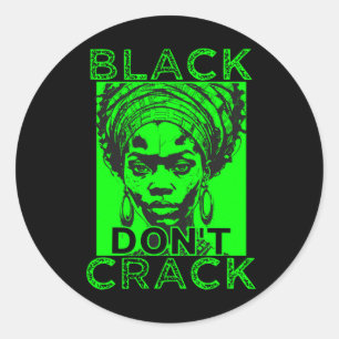 Redonda Pegatina Black Don't Crack 7