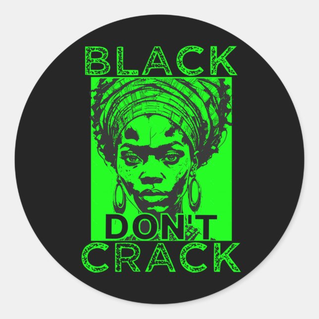 Redonda Pegatina Black Don't Crack 7 (Anverso)