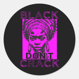 Redonda Pegatina Black Don't Crack 9