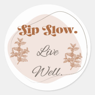 Redonda Pegatina Botánica de Café Sip Slow Live Well