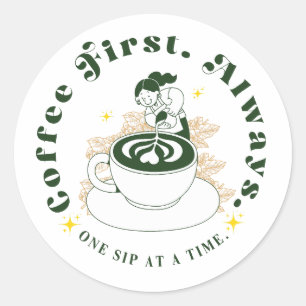 Redonda Pegatina de arte de latte 'Café primero siempre'