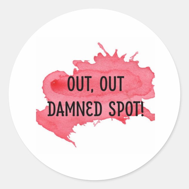 Redonda Pegatina de citas Shakespeare MacBeth "Out Spot" (Anverso)