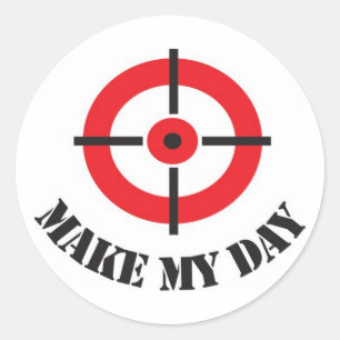 Redonda pegatina de 'Make My Day'