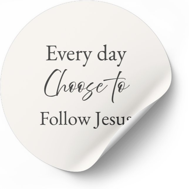 Redonda Pegatina de Seguir a Jesús Cada Día (Minimalist Christian sticker with faith-based message)