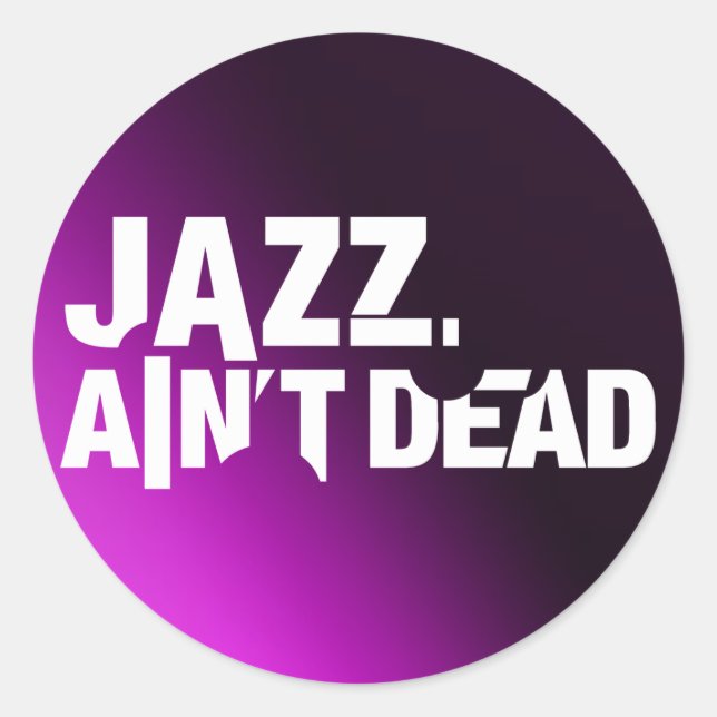 Redonda Pegatina del logotipo de Jazz Ain't Deed (Anverso)