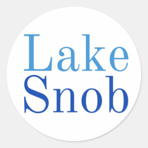 Redonda Pegatina del snob del lago -- diversión y con