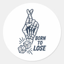 Pegatina Divertida Born To Lose Dice