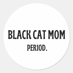 Redonda Pegatina divertida de la madre del gato negro para