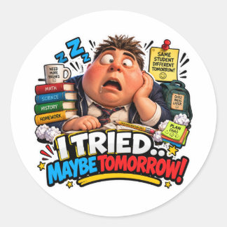 Redonda Pegatina divertida para estudiantes procrastinador