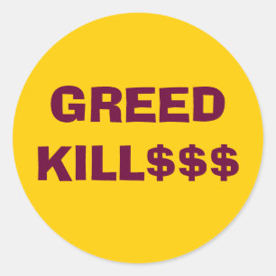 Redonda Pegatina GREED KILL$$