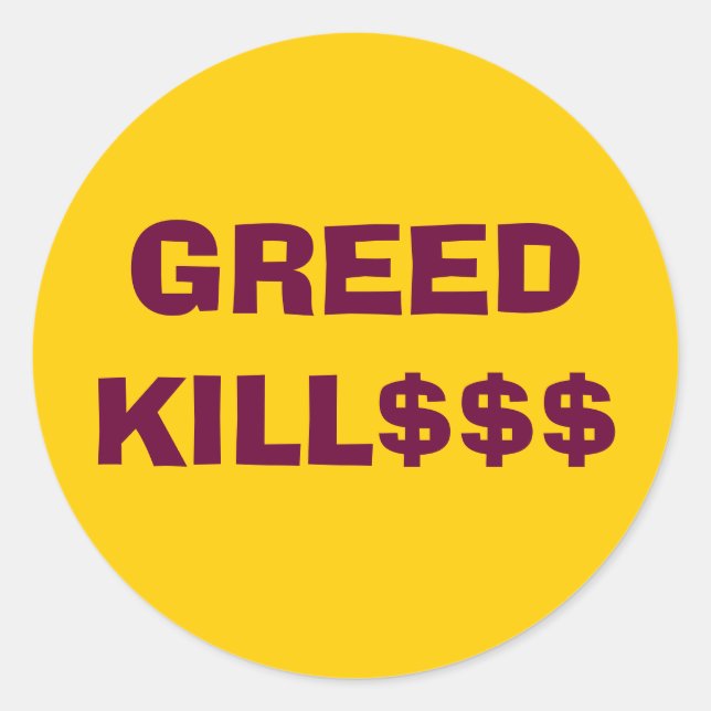 Redonda Pegatina GREED KILL$$ (Anverso)