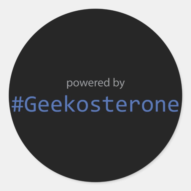 Redonda Pegatina - Impulsado por #Geekosterone (Anverso)