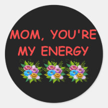 Pegatina Mamá, eres mi energía
