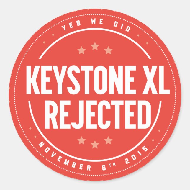 Redonda Pegatina rechazado Keystone XL (Anverso)
