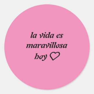 Redonda pegatina rosa fuerte con frase