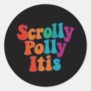 Redonda Pegatina Scrolly Polly Itis