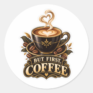 Redonda Pero Primero, Pegatina de Café – Café Vintage de L