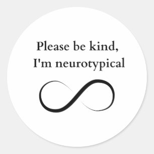 Redonda Por favor, sé amable, soy un pegatina neurotípico