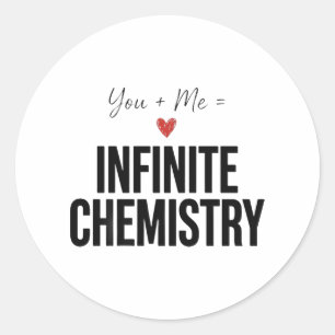 Redonda Regalo de pegatina de química infinita para amante