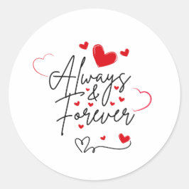 Redonda Siempre y para siempre el Pegatina de San Valentín