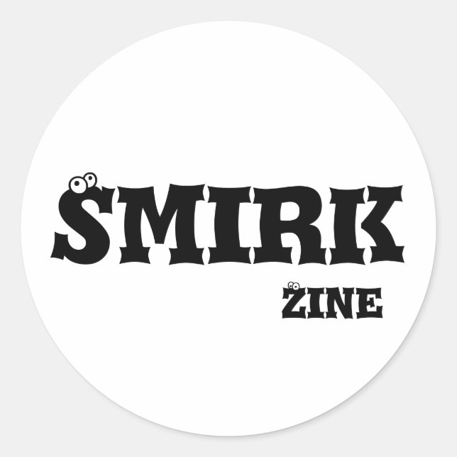 Redonda Smirk Zine pegatina de 3" (Anverso)
